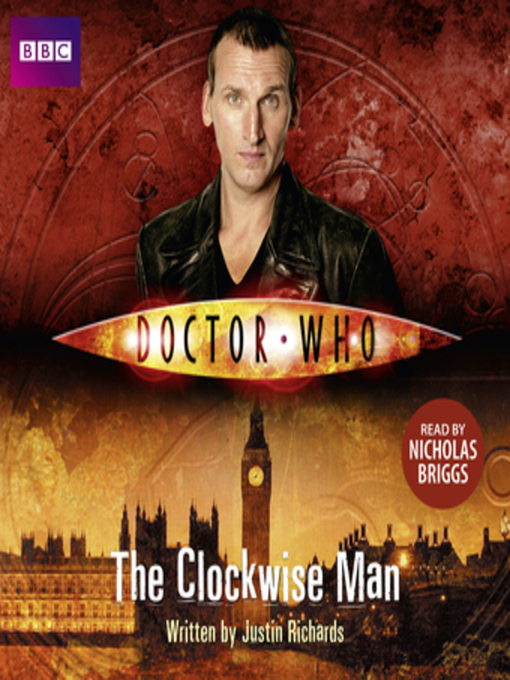 Title details for Doctor Who--The Clockwise Man by Justin Richards - Available